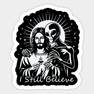 I Still Believe Sticker